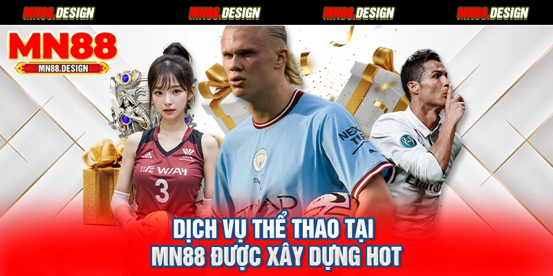 Dịch vụ thể thao tại MN88 được xây dựng hot